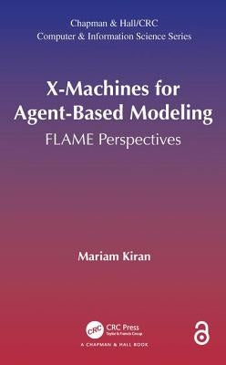 X-Machines for Agent-Based Modeling: Flame Perspectives by Kiran, Mariam