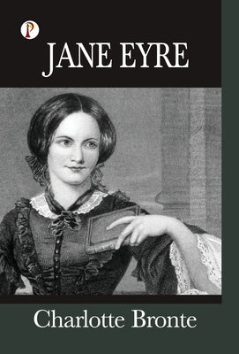 Jane Eyre by Brontë, Charlotte