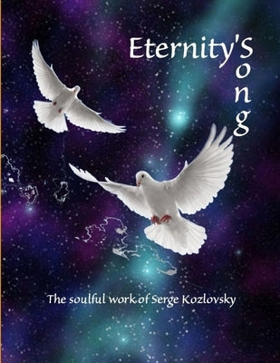 Eternity's Song by Kozlovsky, Serge