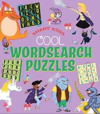 Smart Kids! Cool Wordsearch Puzzles: Over 50 Puzzles by Finnegan, Ivy