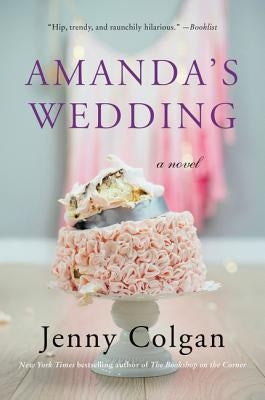 Amanda's Wedding by Colgan, Jenny