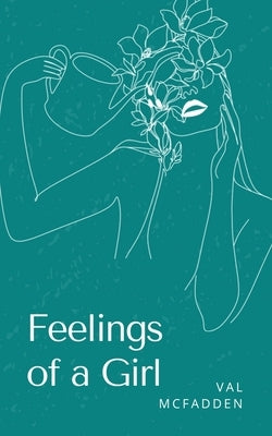 Feelings of a Girl by McFadden, Val