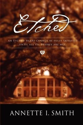 Etched by Smith, Annette Ione