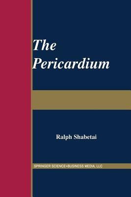 The Pericardium by Shabetai, Ralph