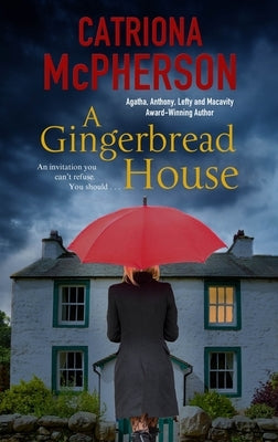 A Gingerbread House by McPherson, Catriona