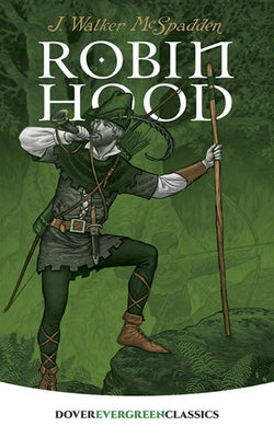 Robin Hood by McSpadden, J. Walker