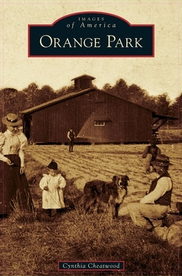 Orange Park by Cheatwood, Cynthia