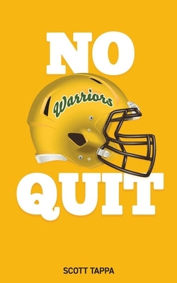 No Quit by Tappa, Scott