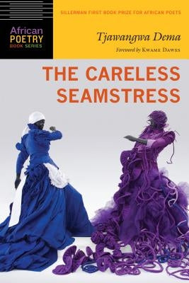Careless Seamstress by Dema, Tjawangwa