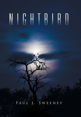 Nightbird by Sweeney, Paul J.