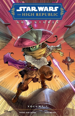 Star Wars: The High Republic Adventures Volume 1 (Phase II) by Older, Daniel