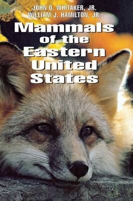 Mammals of the Eastern United States: Politics and Memory in the Yeltsin Era by Whitaker, John O.