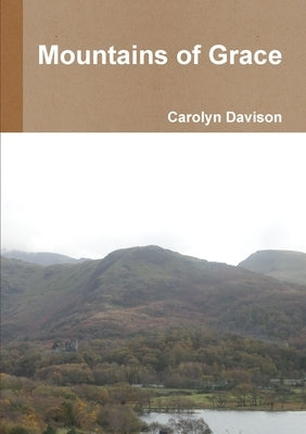 Mountains of Grace by Davison, Carolyn