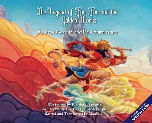 The Legend of Foo Foo and the Golden Monks Imperial Version English/Mandarin by Sambataro, Cynthia