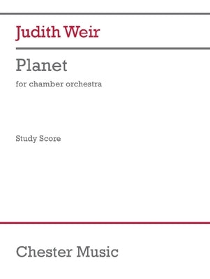 Bell: Planet for Chamber Orchestra Study Score by Bell, Iain