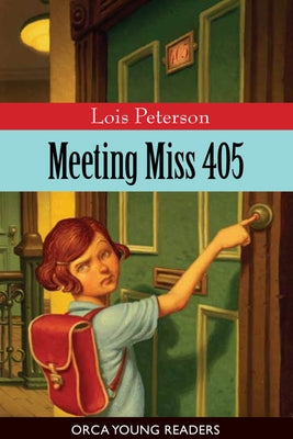 Meeting Miss 405 by Peterson, Lois