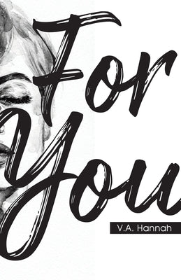 For You by Hannah, V. a.