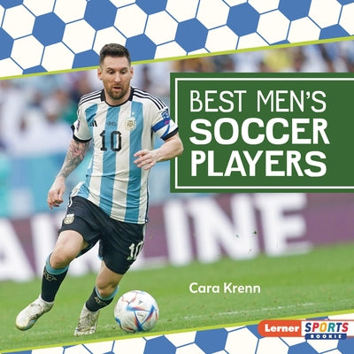 Best Men's Soccer Players by Krenn, Cara