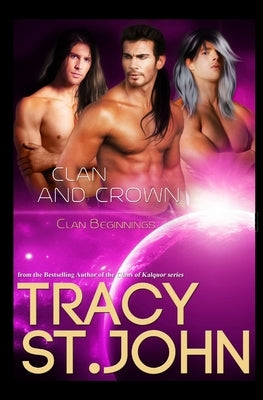 Clan and Crown by St John, Tracy