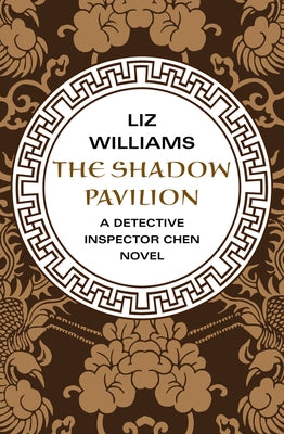 The Shadow Pavilion by Williams, Liz