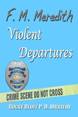 Violent Departures by Meredith, F. M.