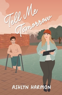 Tell Me Tomorrow by Harmon, Ashlyn