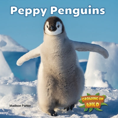 Peppy Penguins by Parker, Madison