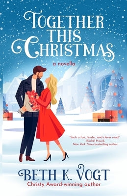 Together This Christmas by Vogt, Beth K.