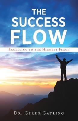 The Success Flow by Gatling, Geren