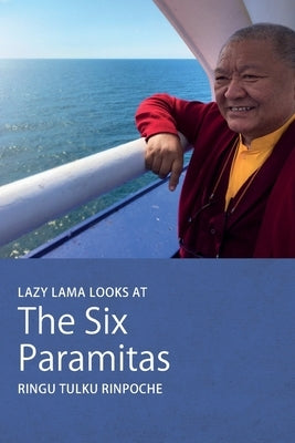 Lazy Lama looks at The Six Paramitas by Tulku, Ringu