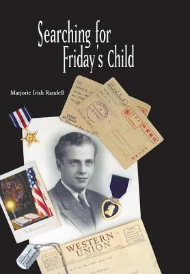 Searching For Friday's Child by Randell, Marjorie Irish
