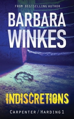 Indiscretions: A Lesbian Detective Novel by Winkes, Barbara