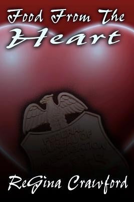 Food From The Heart by Crawford, Regina