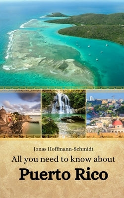 All you need to know about Puerto Rico by Chambers, Linda Amber