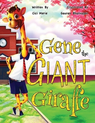 Gene the Giant Giraffe by Merie, CICI