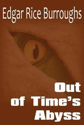Out of Time's Abyss by Burroughs, Edgar Rice