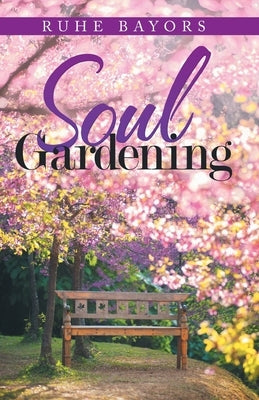 Soul Gardening by Bayors, Ruhe