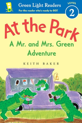 At the Park: A Mr. and Mrs. Green Adventure by Baker, Keith