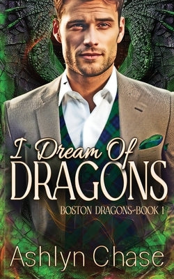 I Dream of Dragons by Chase, Ashlyn