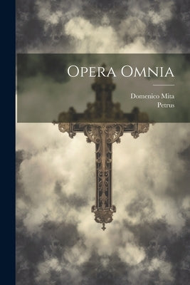 Opera Omnia by (Chrysologus), Petrus