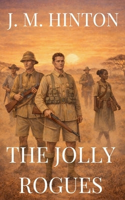 The Jolly Rogues by Hinton, J. M.
