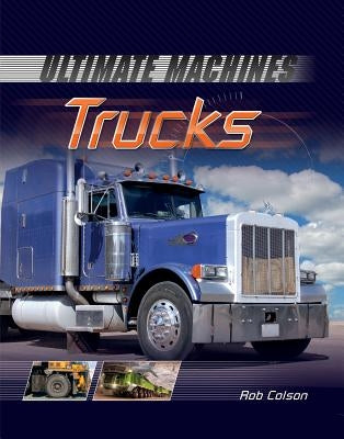 Trucks by Colson, Rob Scott