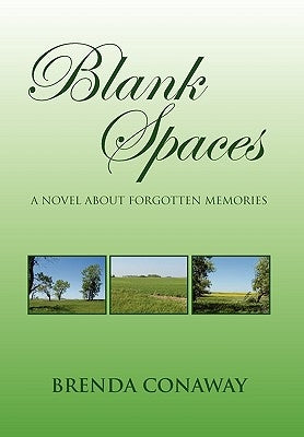 Blank Spaces by Conaway, Brenda