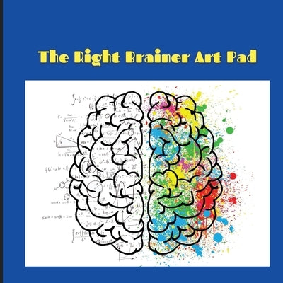 Right Brainer Artpad by Williams, Adriane