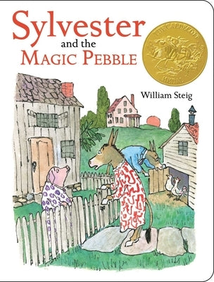 Sylvester and the Magic Pebble by Steig, William