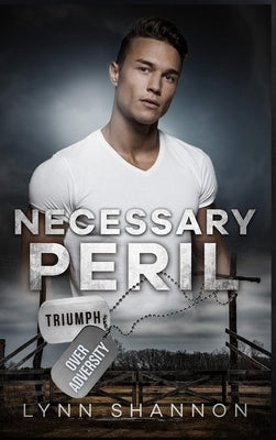 Necessary Peril: Christian Romantic Suspense by Shannon, Lynn