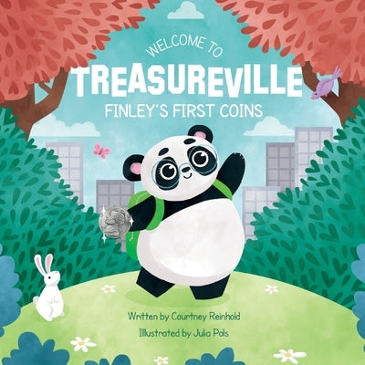 Welcome to Treasureville: Finley's First Coins by Reinhold, Courtney