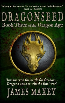 Dragonseed by Maxey, James