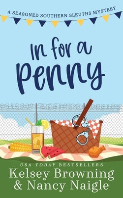 In For A Penny: A Humorous Amateur Sleuth Cozy Mystery by Browning, Kelsey