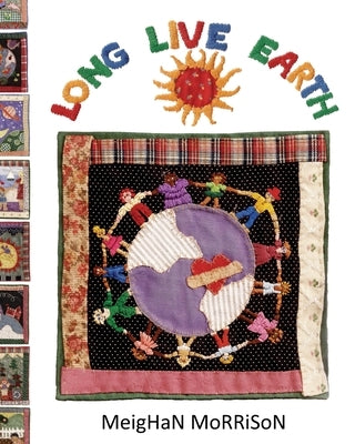 Long Live Earth by Morrison, Meighan